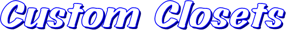 Custom Closets